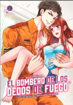 El Bombero De Los Dedos De Fuego