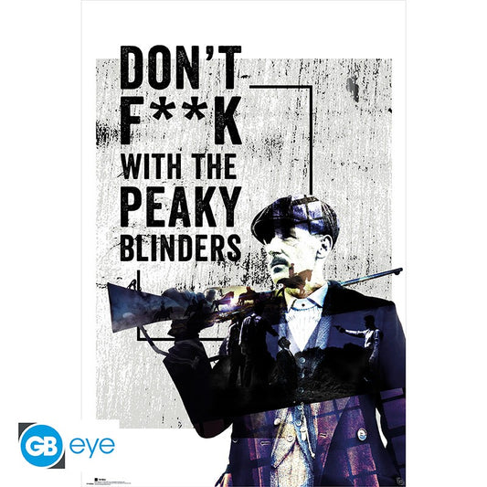 Peaky Blinders - Poster Maxi 91.5X61 - Don'T Fk With